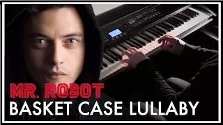 Mr. Robot - Basket Case Lullaby (Green Day) Piano Cover