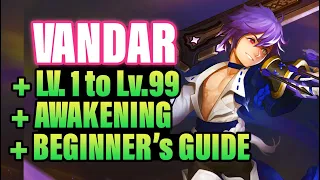 Create Vandar Lv1 to Lv99 + Awakening + Beginner's Guide under 2 hours | Dragon Nest SEA