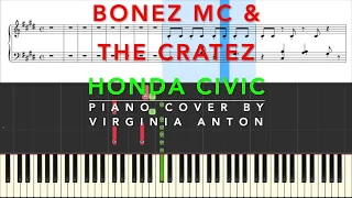 Honda Civic Bonez Mc & The Cratez Piano Tutorial Instrumental Cover