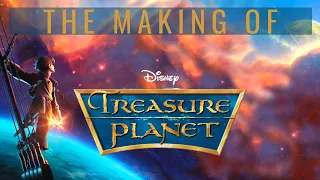 The Making of Treasure Planet | Animation Magic