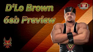 D'Lo Brown "The Nation of Domination" 6sb Preview