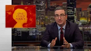 One Child Policy: Last Week Tonight with John Oliver (HBO)