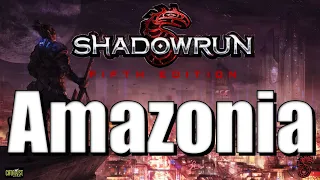 Shadowrun, Sixth World Guide: Amazonia