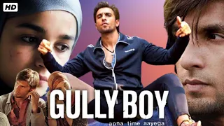 Gully Boy Full Movie Facts? | Ranveer Singh Alia Bhatt Siddhant| Gully Boy Full Movie Review & Facts