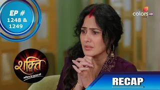 Shakti | शक्ति | Episode 1248 & 1249 | Recap