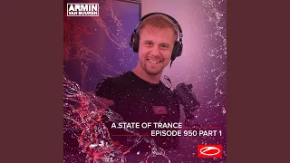 A State Of Trance (ASOT 950 - Part 1) (Requested by Alana Katherine & Reanna Parsons from...