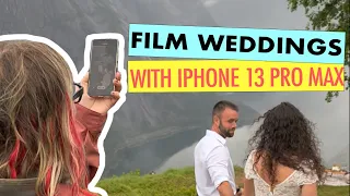 Filming weddings with iPhone 13 pro max