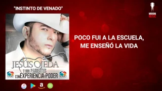 Jesús Ojeda Y Sus Parientes - Instinto De Venado (Video Letra Oficial)