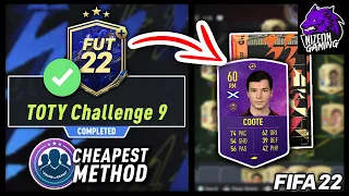 TOTY Challenge 9 SBC (Cheapest Method/No Loyalty) - FIFA 22