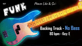 Funk Backing Track - No Bass - Backing track for bass. 80 bpm.
