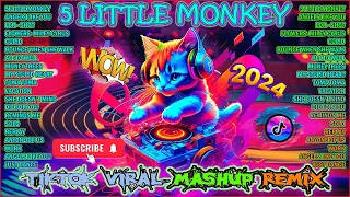 5 LITTLE MONKEY 🍭TIKTOK MASHUP REMIX 2024 | NONSTOP TREND VIRAL TIKTOK REMIX🌈 | JONEL SAGAYNO REMIX🍬