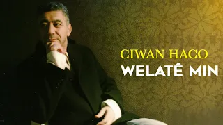 Ciwan Haco - Welatê Min [Official Audio]