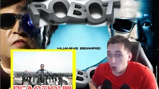 INDIAN TERMINATOR!!| (ENDHIRAN) Robot official trailer REACTION!!
