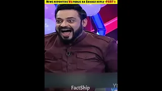 News reporters Vs public का Savage reply😆😲॥ PART-3 ॥ funny news bloopers #shorts