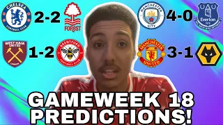 My EPL Gameweek 18 Predictions!