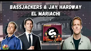 Bassjackers & Jay Hardway - El Mariachi [FLP FREE]