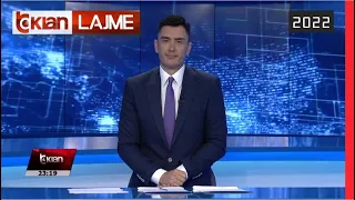 Edicioni i Lajmeve Tv Klan 24 Gusht 2022, ora 23:00 | Lajme-News