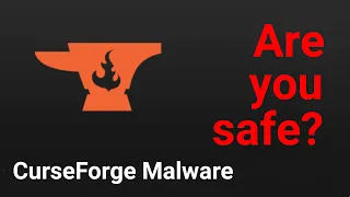 CurseForge Malware: How to tell if you're infected (READ DESC)