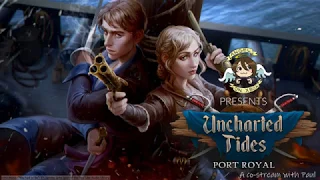 Uncharted Tides: Port Royal - 100% Playthrough