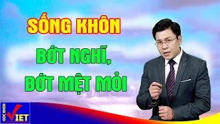 Sống Khôn Bớt Nghĩ, Cho Đời Bớt Mệt