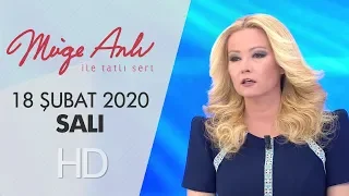 Müge Anlı ile Tatlı Sert 18 Şubat 2020 | Salı