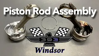 393 Windsor Build Part 5  OEM 351W Piston Rod Assembly Vs the 393W Stroker Piston Rod Assembly