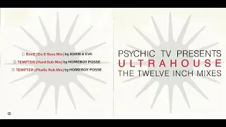 Psychic TV – Ultrahouse (The L.A. Connection) (Full Album RE 1991)