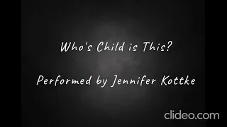 What Child is This? - Performed by Jennifer Kottke