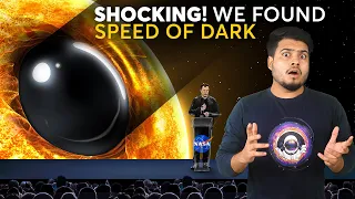 IT HAPPENED! Scientists Finally Discovered The Speed of DARK | Is This Faster Than Speed of Light?