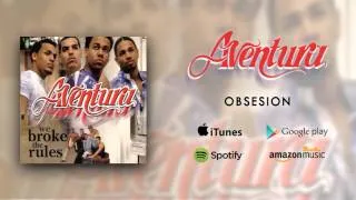 Aventura - Obsesion