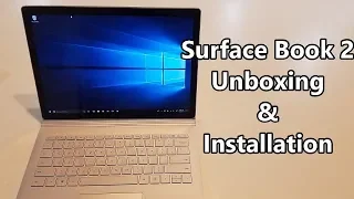 Surface Book 2 Unboxing & Installation