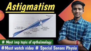 Astigmatism || Errors Of Refraction|| Special Senses || Physiology || in hindi|| By Ashish Agrawal