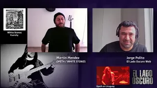 Martín Méndez  - White Stones y Opeth - Entrevista Parte I