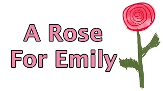 A Rose for Emily by William Faulkner (Summary) - Minute Book Report