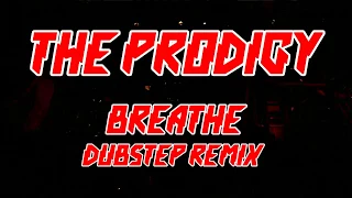 The Prodigy - Breathe (Dubstep Remix)  Live @ Glastonbury 2009 HD