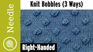 How to Knit Bobbles 3 ways