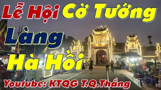 [LIVE] Vòng TK - BK : Giải cờ tướng lễ hội truyền thống làng Hà Hồi, Thường Tín, Hà Nội năm 2024