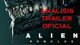 ALIEN: ROMULUS TEASER TRAILER (ANALISIS )