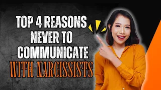 🚨 Top 4 Reasons Never to Communicate with Narcissists ❌🤫 | N[D | NARCISSISM | NARCISSIST |