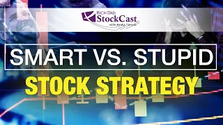 The Stock Investing Strategy for Idiots or Geniuses? [Rich Dad StockCast]