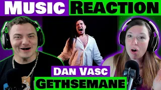 Dan Vasc - GETHSEMANE - from Jesus Christ Superstar REACTION