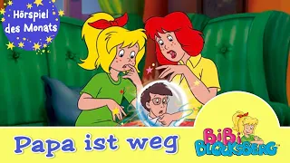 Bibi Blocksberg - Papa ist weg (Folge 20) | das ZWEITPLATZIERTE Hörspiel des Monats