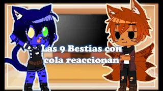 Las 9 bestias del pasado reaccionan