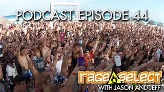 Rage Select Podcast Episode 44 - Jason and Jeff answer your questions!