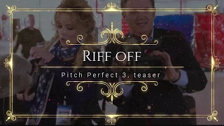 Pitch Perfect 3 - Riff-Off Clip (Lyrics)