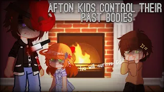 Afton kids control their past bodies (but different) || Afton Family || Fnaf