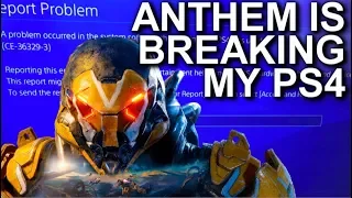 Anthem is Breaking MY PS4 Pro... Anthem Fan Wrongfully Banned!