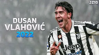 This is Why Dusan Vlahovic Is Special! | Gonna Be a Star 2022 | HD