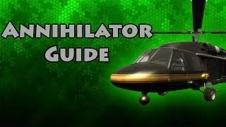 GTA 5 Online: Annihilator Pilot Guide