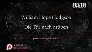 William Hope Hodgson: Die Tür nach drüben [Hörbuch, deutsch]